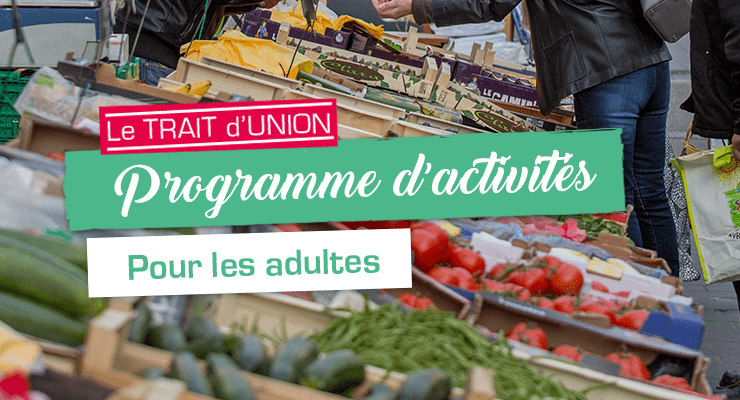 Programme TU adulte – marché Programme TU adulte – marché