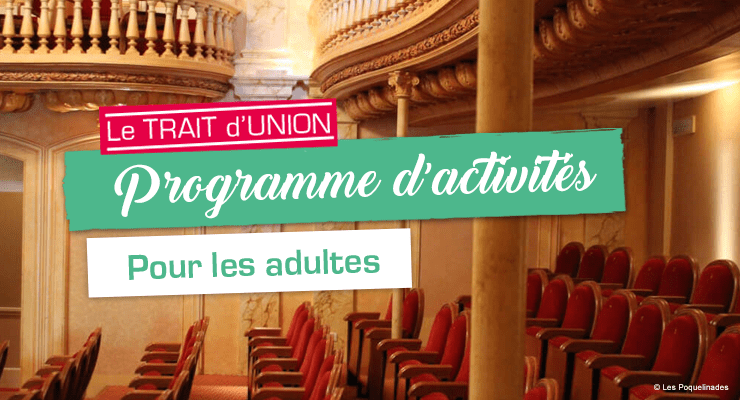 Programme TU adulte - Les Poquelinades