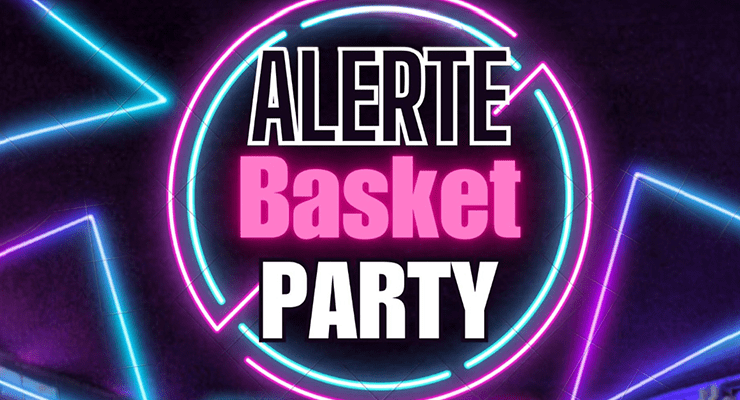 Alerte Basket Party